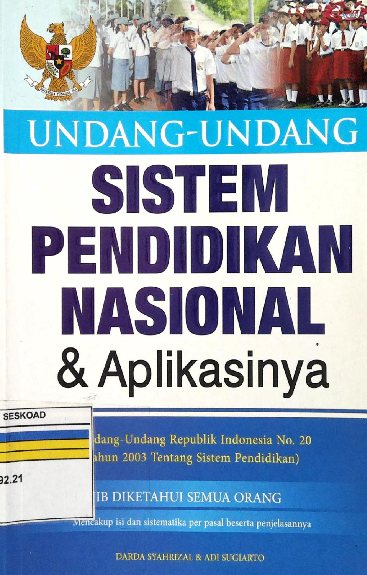 Undang - Undang Pendidikan Nasional & Aplikasinya